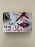 Karin Slaughter - Gespleten, Ophalen of Verzenden, Zo goed als nieuw