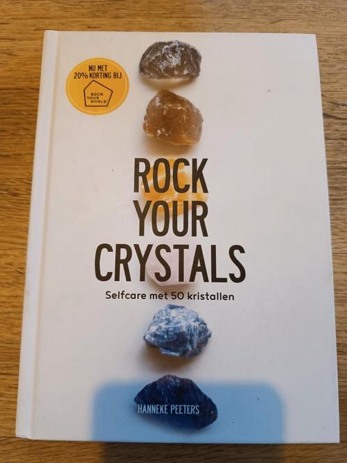 Hanneke Peeters - Rock Your Crystals, Boeken, Esoterie en Spiritualiteit, Zo goed als nieuw, Ophalen of Verzenden