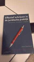 Effectief schrijven in de juridische praktijk, Joost Swanborn, Sociale wetenschap, Ophalen of Verzenden, Zo goed als nieuw