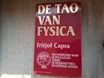 De tao van de fysica - Fritjof Capra, Ophalen of Verzenden, Gelezen, Achtergrond en Informatie