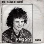 Peggy - Hé jodeladihé, Gebruikt, 7 inch, Single, Ophalen of Verzenden