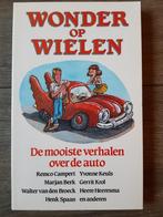 Boek : Wonder op wielen - De mooiste verhalen over de auto -, Boeken, Auto's | Boeken, Ophalen of Verzenden, Nieuw, Algemeen, Diverse auteurs