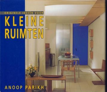 Originele ideeën voor kleine ruimten; Anoop Parikh  beschikbaar voor biedingen