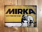 MIRKA, Quality from start to fish metalen reclamebord (Old L, Nieuw, Ophalen of Verzenden, Pand50, Info@pand50.nl