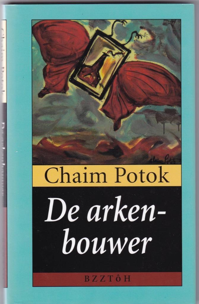 Potok, Chaim – De arkenbouwer, Boeken, Literatuur, Nieuw, Nederland, Ophalen of Verzenden