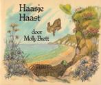 Haasje Haast – Molly Brett, Ophalen of Verzenden, Zo goed als nieuw, Fictie algemeen