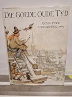 Die goede oude tyd - Anton Pieck, Ophalen of Verzenden, Zo goed als nieuw