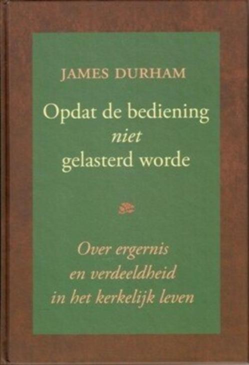 James Durham: Opdat de bediening niet gelasterd worde., Boeken, Godsdienst en Theologie, Gelezen, Christendom | Protestants, Ophalen of Verzenden