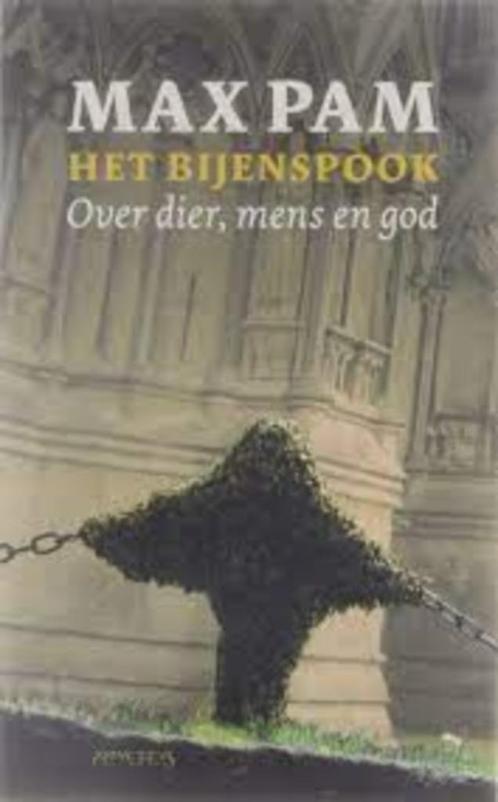 HET BIJENSPOOK, over dier, mens en God - Max Pam, Boeken, Esoterie en Spiritualiteit, Nieuw, Verzenden