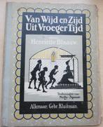 Oude Kinderboeken jaren 30, 40, 50, 60, Antiek en Kunst, Antiek | Boeken en Bijbels, Ophalen of Verzenden