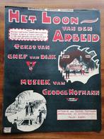 Het loon van den arbeid - George Hofmann, Muziek en Instrumenten, Bladmuziek, Zang, Gebruikt, Verzenden, Artiest of Componist