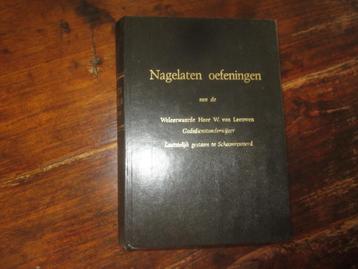 W van Leeuwen Nagelaten oefeningen (25) beschikbaar voor biedingen