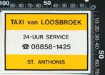Sticker: Taxi Van Loosbroek - Sint Anthonis (2), Verzamelen, Ophalen of Verzenden, Zo goed als nieuw, Bedrijf of Vereniging