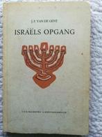 J.F. van de Gent - Israëls Opgang, Boeken, Godsdienst en Theologie, Ophalen of Verzenden, Gelezen, J.F. van de Gent
