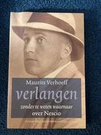 Zonder te weten wanneer (over Nescio) - Maurits Verhoeff, Ophalen of Verzenden, Zo goed als nieuw
