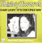 Single - SHIRLEY ZWERUS - Easy Livin', Ophalen of Verzenden, Zo goed als nieuw, Pop