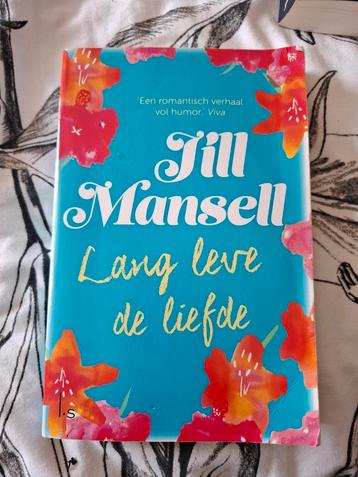 Jill Mansell Lang leve de liefde beschikbaar voor biedingen