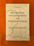 Mijnarbeid: volgzaamheid en strijdbaarheid Geschiedenis 1986, 20e eeuw of later, Ophalen of Verzenden, Zo goed als nieuw, Zie beschrijving