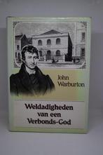 Weldadigheden van een Verbonds-God - John Warburton, Boeken, Ophalen of Verzenden, Gelezen