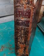 Antiek boek 1714 spectacle vd natuur vol gravures! Miekje's, Antiek en Kunst, Antiek | Boeken en Bijbels, Ophalen of Verzenden
