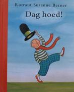 Rotraut Susanne Berner: Dag hoed! (mini), Boeken, Jongen of Meisje, Ophalen of Verzenden, Fictie algemeen, Zo goed als nieuw