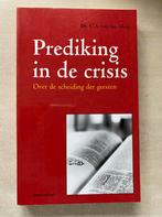 Prediking in de crisis (Dr. C.A. van der Sluijs), Ophalen of Verzenden, Zo goed als nieuw