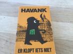 Er klopt iets niet……….HAVANK……..!!!, Ophalen of Verzenden, Zo goed als nieuw