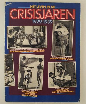 Het leven in de crisisjaren 1929-1939 beschikbaar voor biedingen