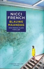 BLAUWE MAANDAG - Nicci French Een Frieda Klein thriller, Boeken, Thrillers, Ophalen of Verzenden, Europa overig, Nicci French