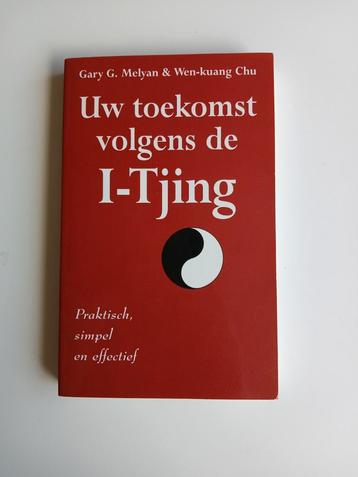 G.G. Melyan - Uw toekomst volgens de I-Tjing beschikbaar voor biedingen