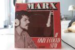 7" Single Marx - If Only I Could Stay / Oldtimer, Cd's en Dvd's, Pop, Ophalen of Verzenden, 7 inch, Single