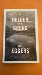 Dave Eggers - Helden van de grens, Boeken, Ophalen of Verzenden, Amerika