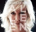 Claudia De Breij Alleen Met Bonustrack, Cd's en Dvd's, Cd's | Nederlandstalig, Pop, Ophalen of Verzenden, Zo goed als nieuw
