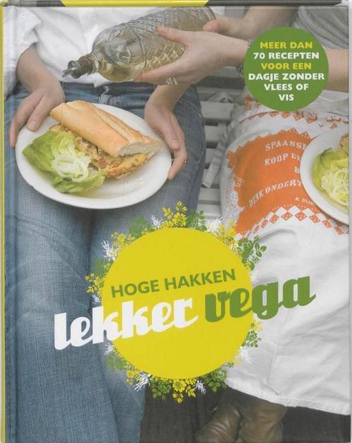 Hoge hakken lekker Vega - Petra de Hamer, Boeken, Kookboeken, Zo goed als nieuw, Nederland en België, Verzenden