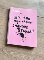 Help, ik heb mijn vrouw zwanger gemaakt - Kluun, Ophalen of Verzenden, Zo goed als nieuw