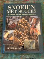P. MacHoy - Snoeien met succes, Ophalen of Verzenden, Zo goed als nieuw, P. MacHoy