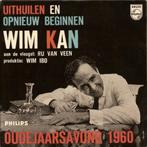 Single (1961) Wim Kan - Uithuilen en Opnieuw beginnen, Overige formaten, Overige genres, Gebruikt, Ophalen of Verzenden
