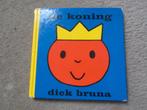 Boek: Nijntje - De koning, Ophalen of Verzenden, Gelezen, Dick Bruna, 0 tot 6 maanden