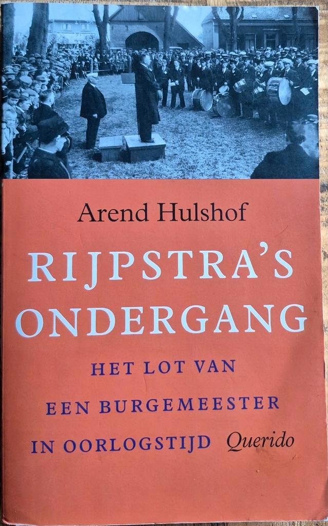 Rijpstra's Ondergang - Arend Hulshof, Boeken, Biografieën, Gelezen, Ophalen of Verzenden