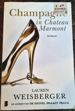 Lauren Weisberger - Champagne in Champagne Marmont, Ophalen of Verzenden