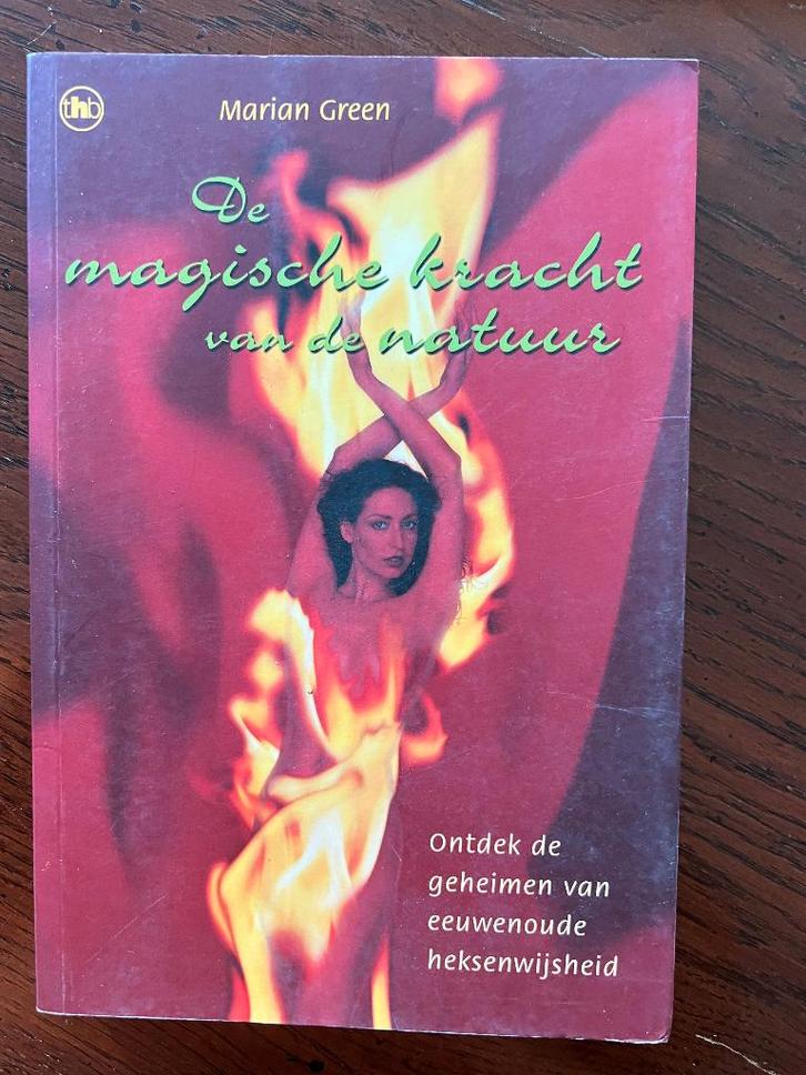 De magische kracht van de natuur, eeuwenoude heksenwijsheid, Boeken, Esoterie en Spiritualiteit, Zo goed als nieuw, Achtergrond en Informatie
