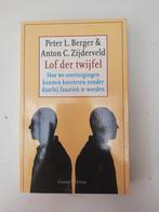 Anton C. Zijderveld - Lof der twijfel, Boeken, Essays, Columns en Interviews, Anton C. Zijderveld; Peter L. Berger, Ophalen of Verzenden