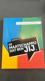 De maatschappij dat ben jij niveau 3/4, Boeken, Ophalen of Verzenden, Gelezen, Overige niveaus, Maatschappijleer
