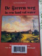 De IJzeren Weg in een Land Vol Water, Ophalen of Verzenden
