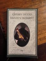 Cherry Duyns - Dante's trompet, Boeken, Ophalen of Verzenden, Cherry Duyns, Zo goed als nieuw