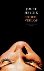 Proefverlof - Joost Heyink, Ophalen, Gelezen