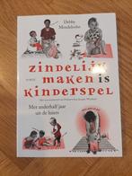 Debby Mendelsohn - Zindelijk maken is kinderspel, Boeken, Ophalen of Verzenden, Zo goed als nieuw, Debby Mendelsohn
