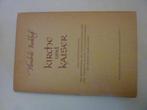 Hendrik Berkhof - Kirche und Kaiser, Boeken, Godsdienst en Theologie, Ophalen of Verzenden, Zo goed als nieuw