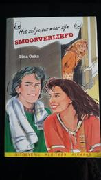 Tina Oaks - Het zal je zus maar zijn. Smoorverliefd., Ophalen of Verzenden, Zo goed als nieuw, Nederland