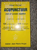 Praktische acupunctuur met of zonder naalden, Ophalen of Verzenden, Nieuw, Puljol, Overige wetenschappen